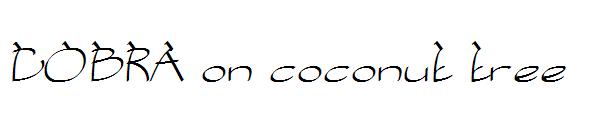 COBRA on coconut tree字体