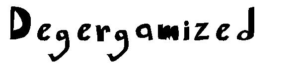 Degergamized字体