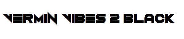 Vermin Vibes 2 Black字体