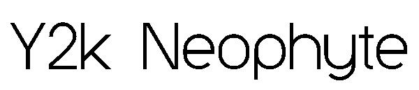 Y2k Neophyte字体