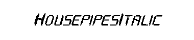 HousepipesItalic字体