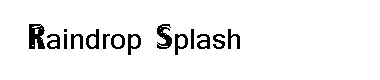 Raindrop Splash字体