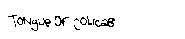 Tongue of colicab字体