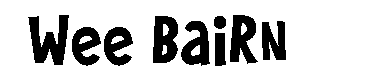Wee Bairn字体