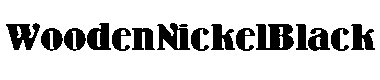 WoodenNickelBlack字体