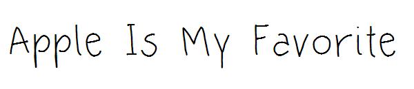 Apple Is My Favorite字体