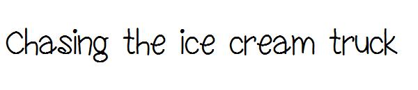 Chasing the ice cream truck字体