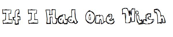 If I Had One Wish字体