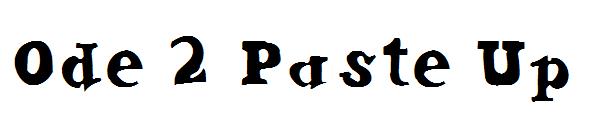 Ode 2 Paste Up字体