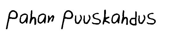 Pahan Puuskahdus字体