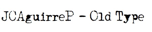 JCAguirreP - Old Type字体