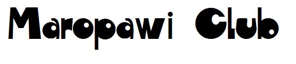 Maropawi Club字体