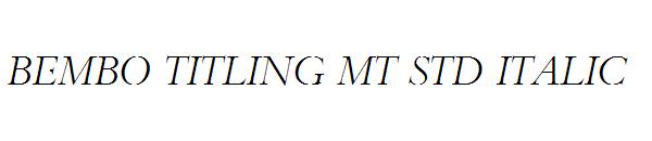 Bembo Titling MT Std Italic