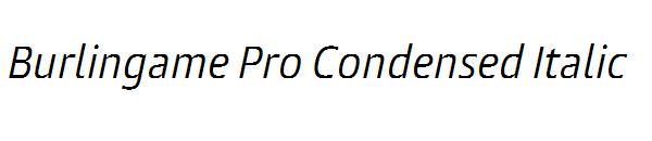 Burlingame Pro Condensed Italic