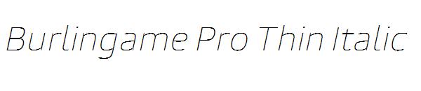 Burlingame Pro Thin Italic
