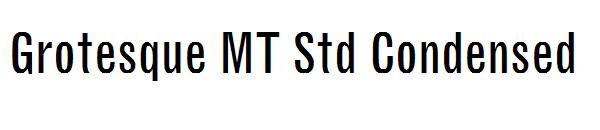 Grotesque MT Std Condensed