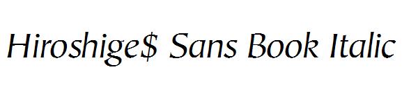 Hiroshige$ Sans Book Italic
