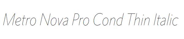 Metro Nova Pro Cond Thin Italic