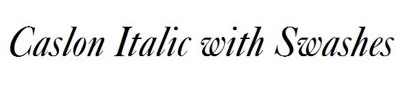 Caslon Italic with Swashes