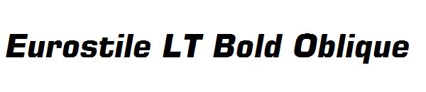 Eurostile LT Bold Oblique