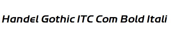 Handel Gothic ITC Com Bold Itali