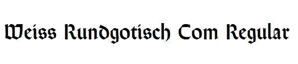 Weiss Rundgotisch Com Regular