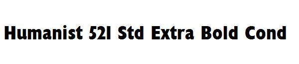 Humanist 521 Std Extra Bold Cond