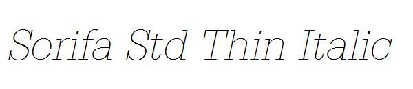 Serifa Std Thin Italic