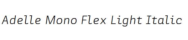 Adelle Mono Flex Light Italic