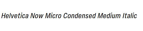 Helvetica Now Micro Condensed Medium Italic