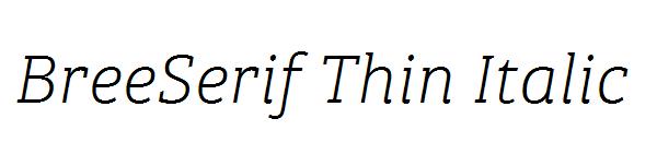 BreeSerif Thin Italic