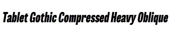 Tablet Gothic Compressed Heavy Oblique