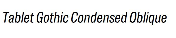 Tablet Gothic Condensed Oblique