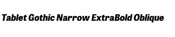 Tablet Gothic Narrow ExtraBold Oblique