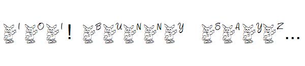 101! Bunny SayZ...字体