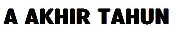 a Akhir Tahun字体