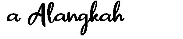 a Alangkah字体