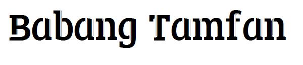 Babang Tamfan字体
