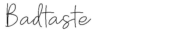 Badtaste字体