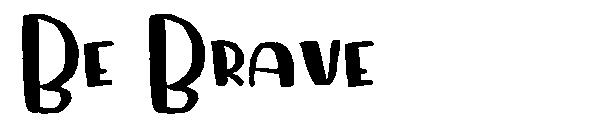 Be Brave字体