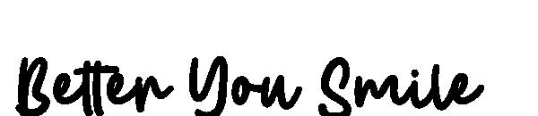 Better You Smile字体