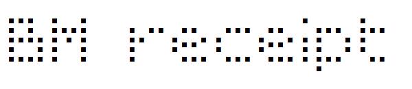 BM receipt字体