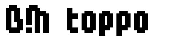 BM toppo字体