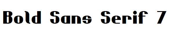 Bold Sans Serif 7字体