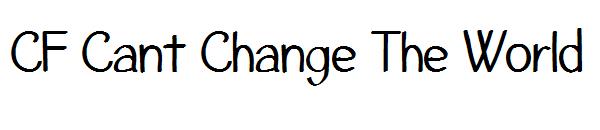 CF Cant Change The World字体