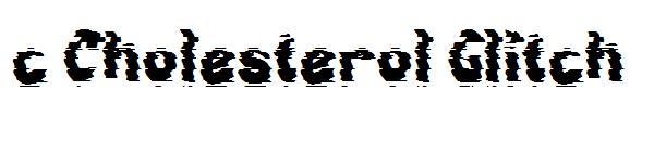 c Cholesterol Glitch字体