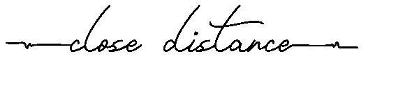 Close Distance字体