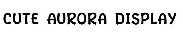 Cute Aurora Display字体