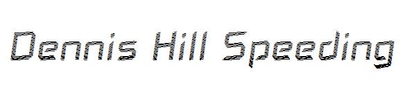 Dennis Hill Speeding字体