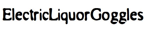 ElectricLiquorGoggles字体